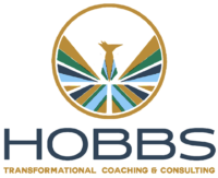 Hobbs Transformational Coaching & Consulting